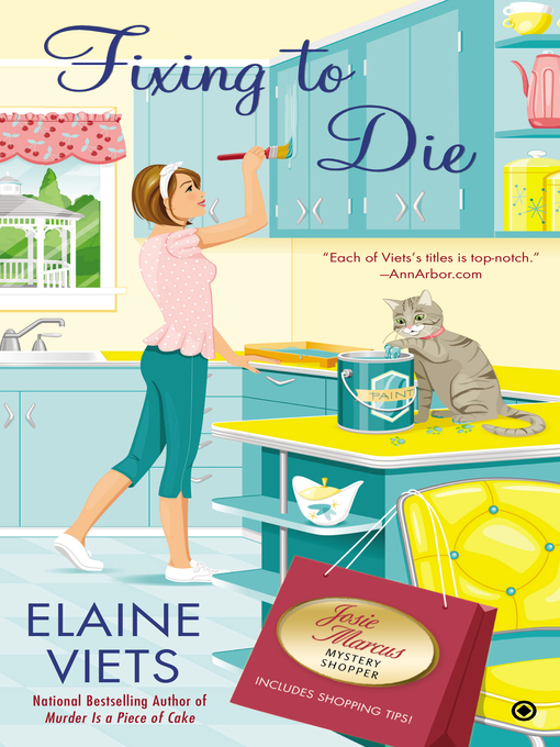 Title details for Fixing to Die by Elaine Viets - Available